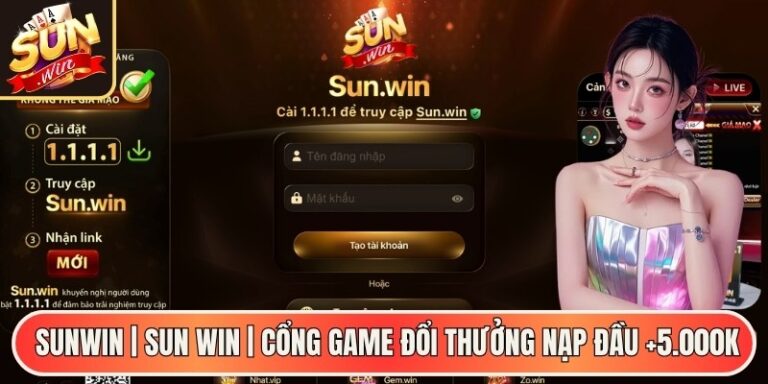 SUNWIN | SUNWIN 99 | Link Tải Cổng Game Bài Đổi Thưởng SUN.WIN 06/2026 9 Sunwin | Sun Win | Cổng Game Đổi Thưởng Nạp Đầu +5.000K